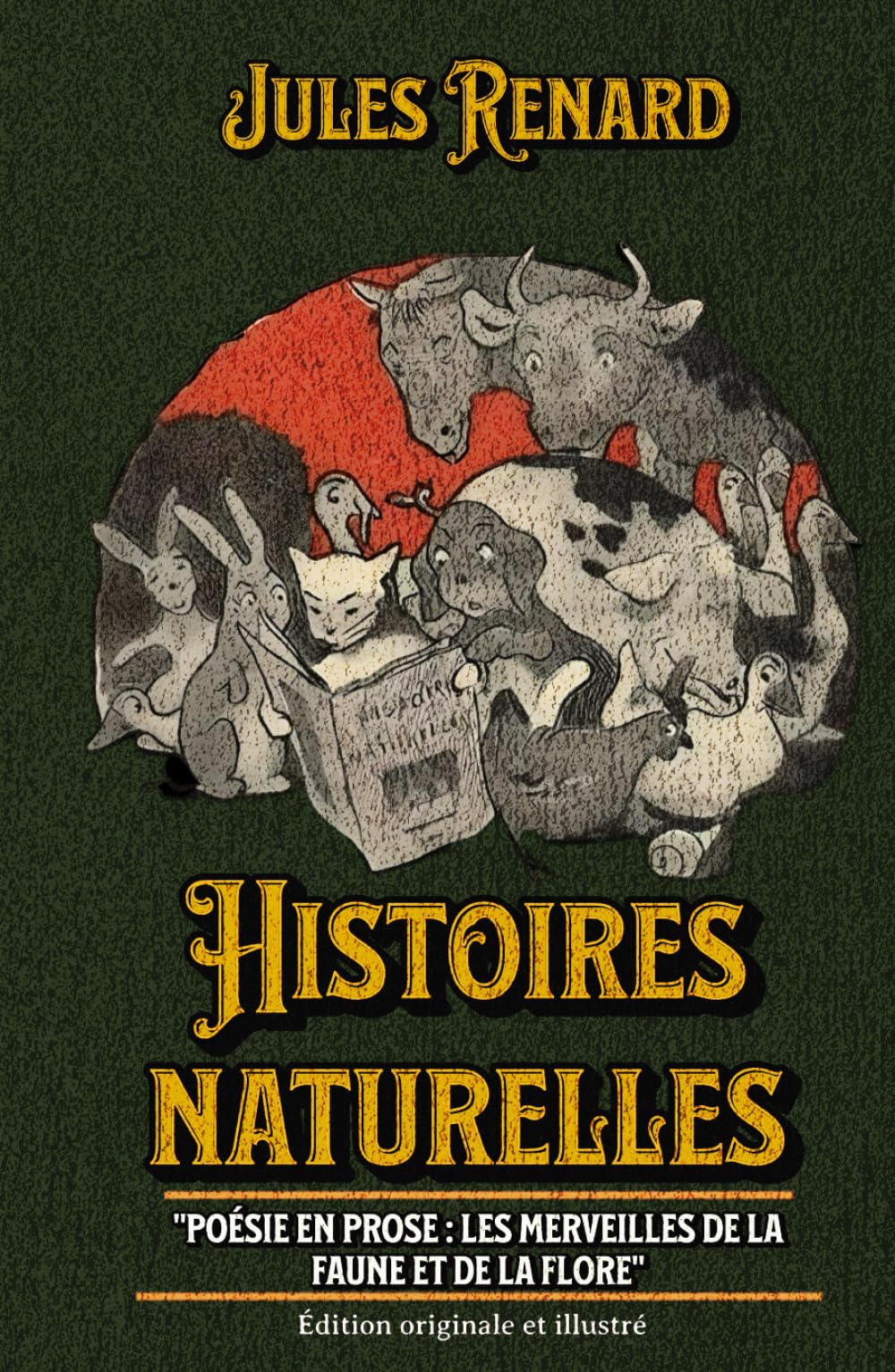 Histoires naturelles "Poésie en Prose : Les Merveilles de la Faune et de la Flore" Édition originale et illustré book