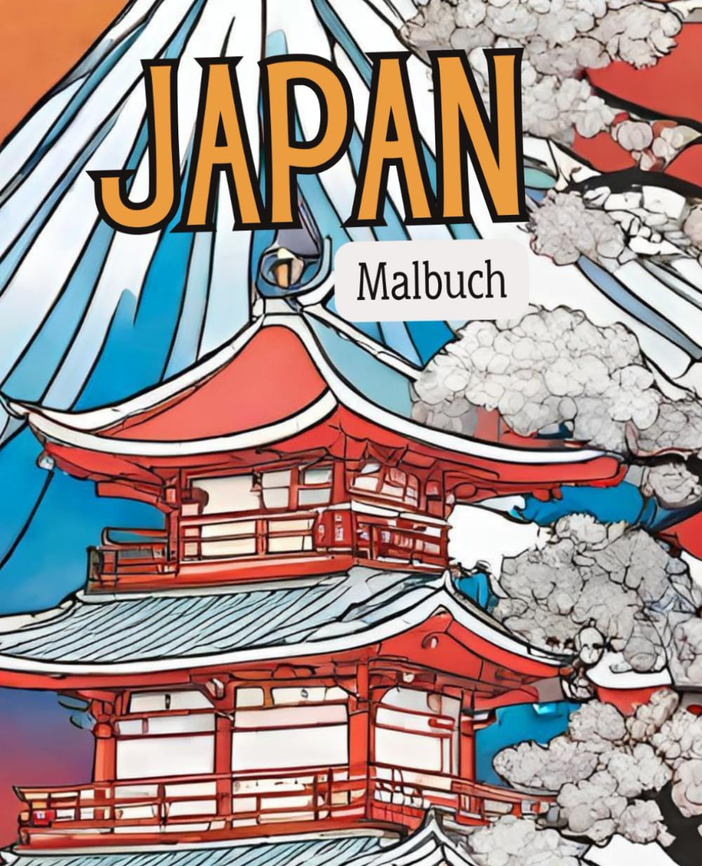 Japan Malbuch für Erwachsene mit 51 Seiten | Asiatisches Malbuch | Asien Malbuch: Tauchen Sie ein in die faszinierende Welt der japanischen Kunst und Kultur mit diesem einzigartigen Malbuch! Hobbies & Crafts