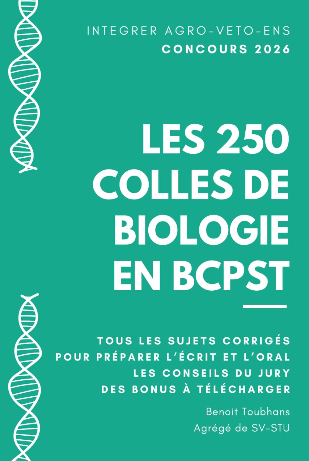 Les 250 Colles de Biologie du Concours BCPST: L'ensemble des sujets d'oraux (et d'écrits) du concours Agro-Veto book