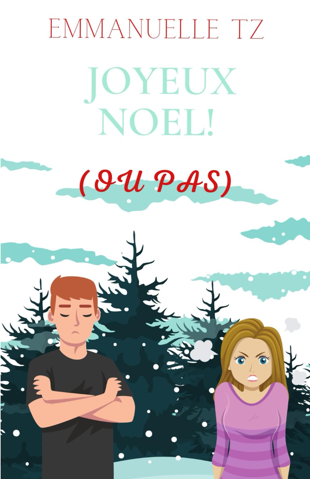 JOYEUX NOËL ! OU PAS ...: Une romance de Noël en Laponie ! Contemporary Romance