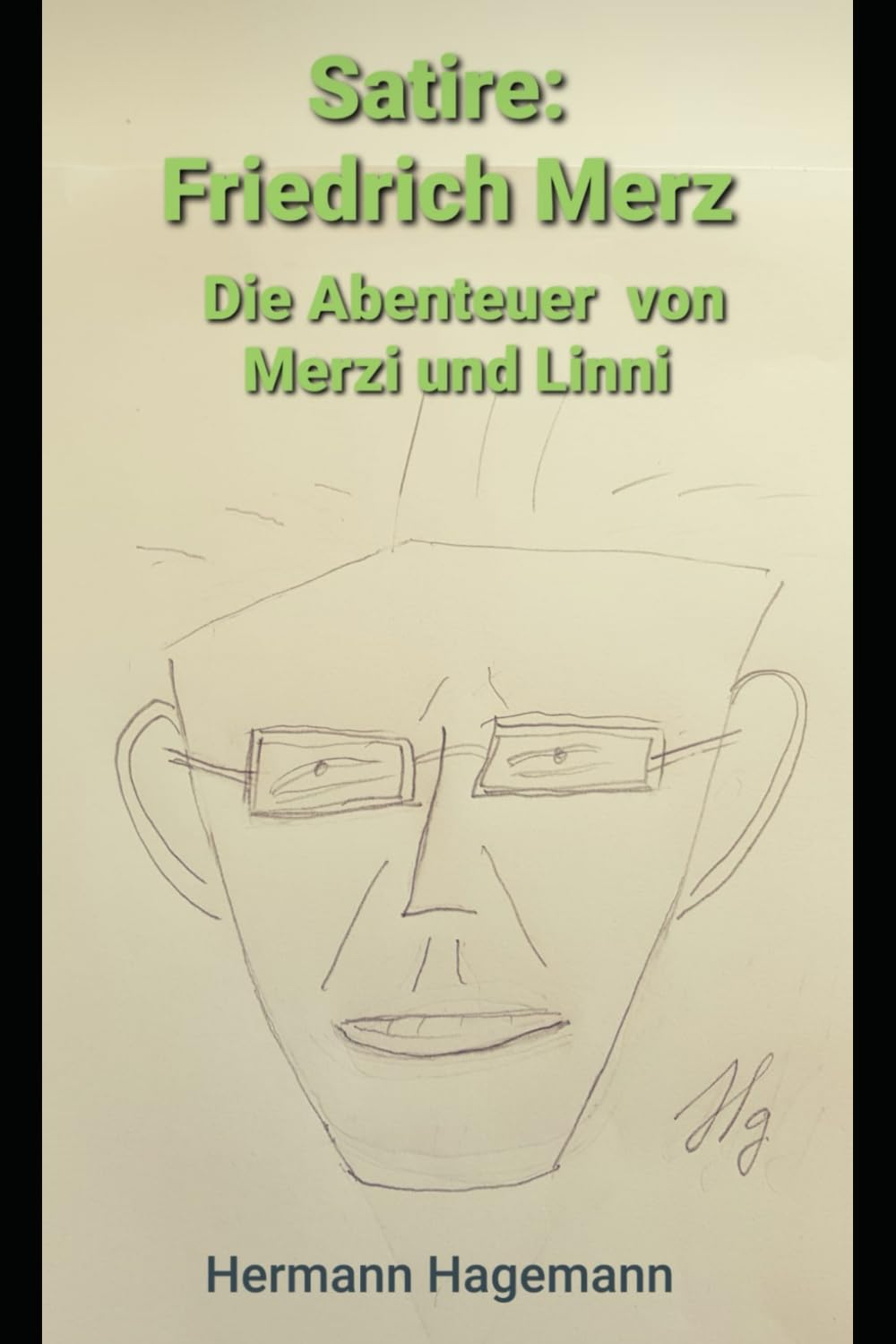 Satire: Friedrich Merz: Die Abenteuer von Merzi und Linni Humour & Satire