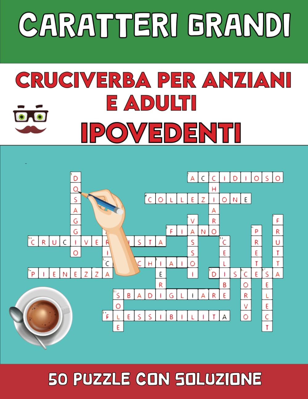 Cruciverba per Anziani e Adulti Caratteri Grandi Ideali Per gli Ipovedenti: Parole Crociate Con 50 Different Themes Easy Ideal Antistress Nei Momenti Noiosi con soluzioni (Italian Edition) Books
