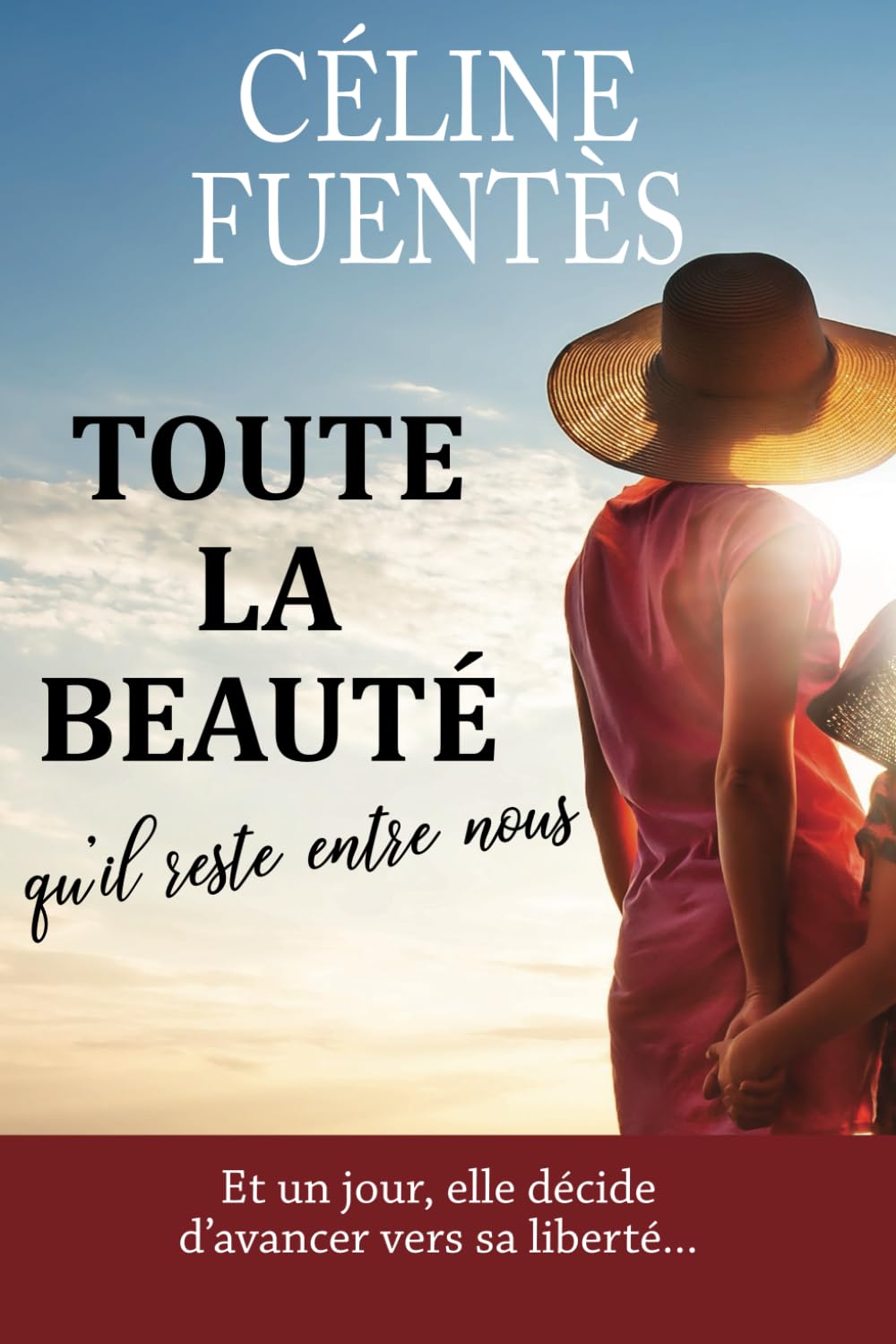 Toute la beauté qu'il reste entre nous book