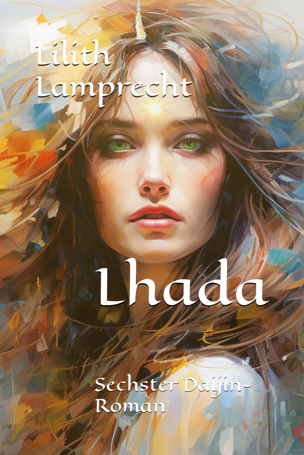 Lhada: Sechster Daijin-Roman Fantasy & Sci-Fi