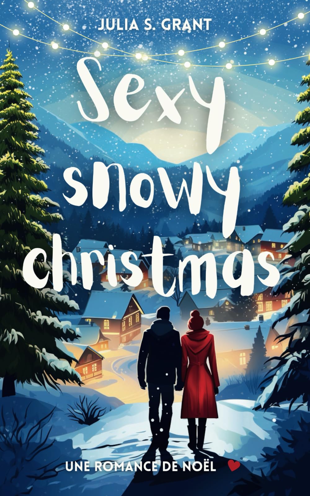 Sexy Snowy Christmas - une romance de Noël: romance new adult Contemporary Romance