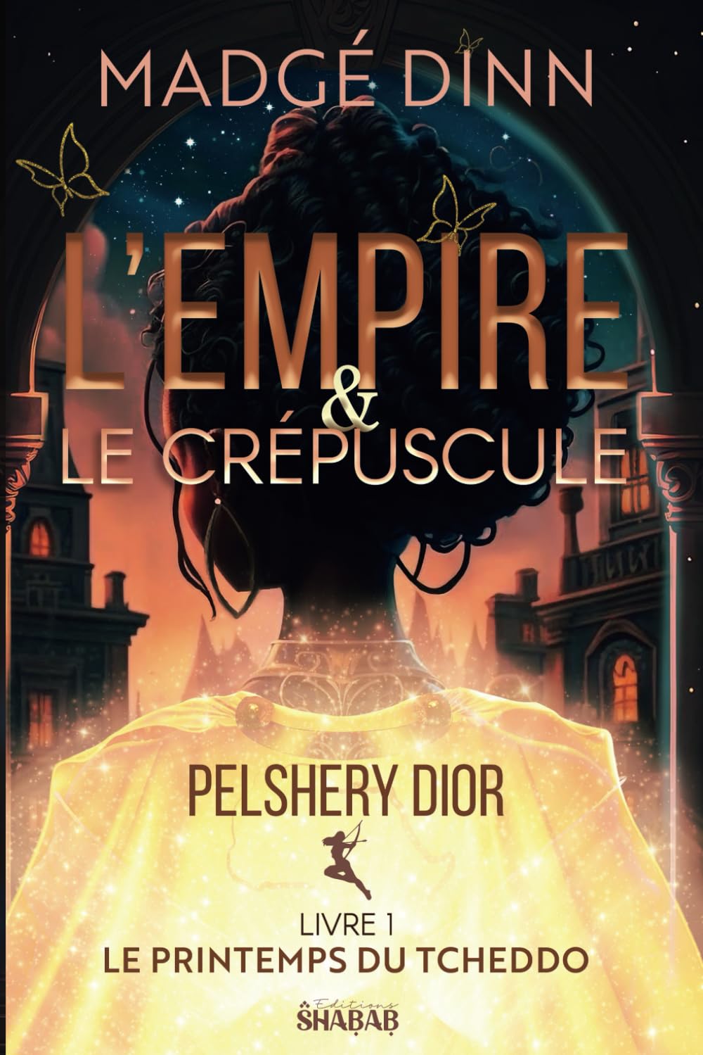 L’ Empire et le crépuscule: Pelshery Dior, livre 1:le printemps du Tcheddo Action & Adventure
