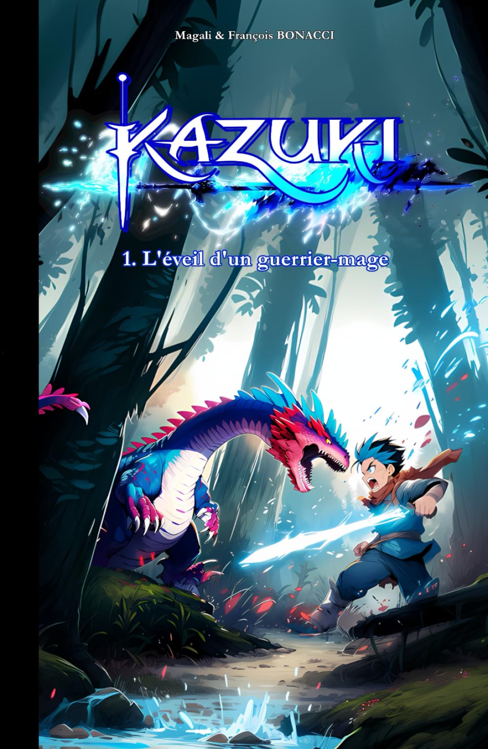 Kazuki: L'éveil d'un guerrier-mage book