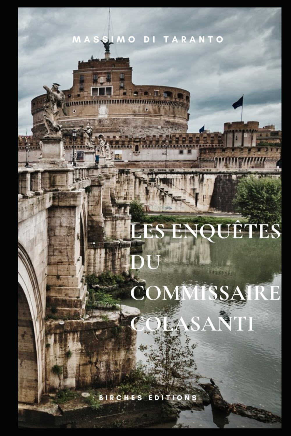 Les Enquêtes du commissaire Colasanti book