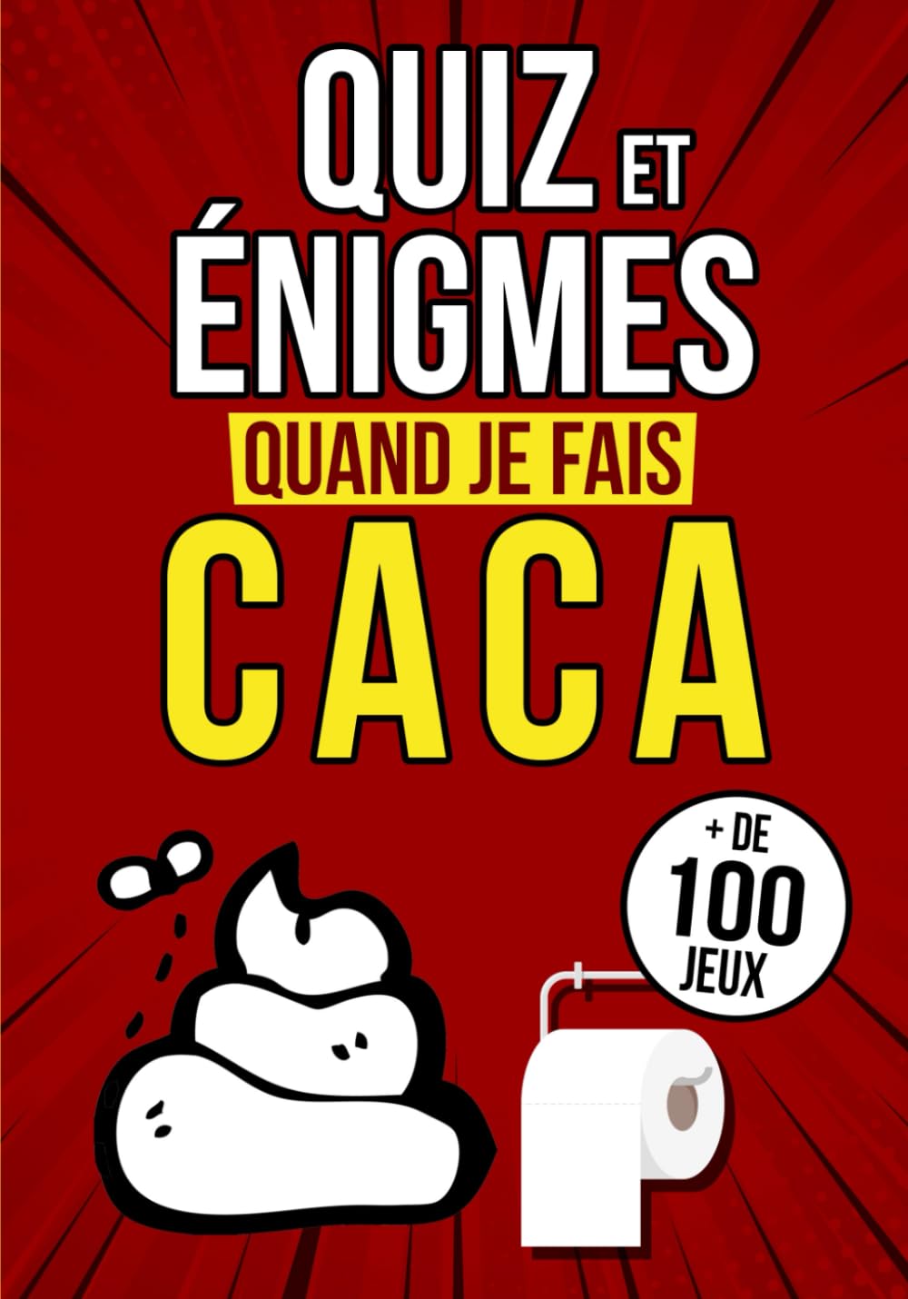 Quiz et énigmes quand je fais Caca: Quiz énigmes casse-têtes jeux et devinettes à résoudre sur le trône | Cahier d’activités pour tous les âges pour se divertir pendant la grosse commission book