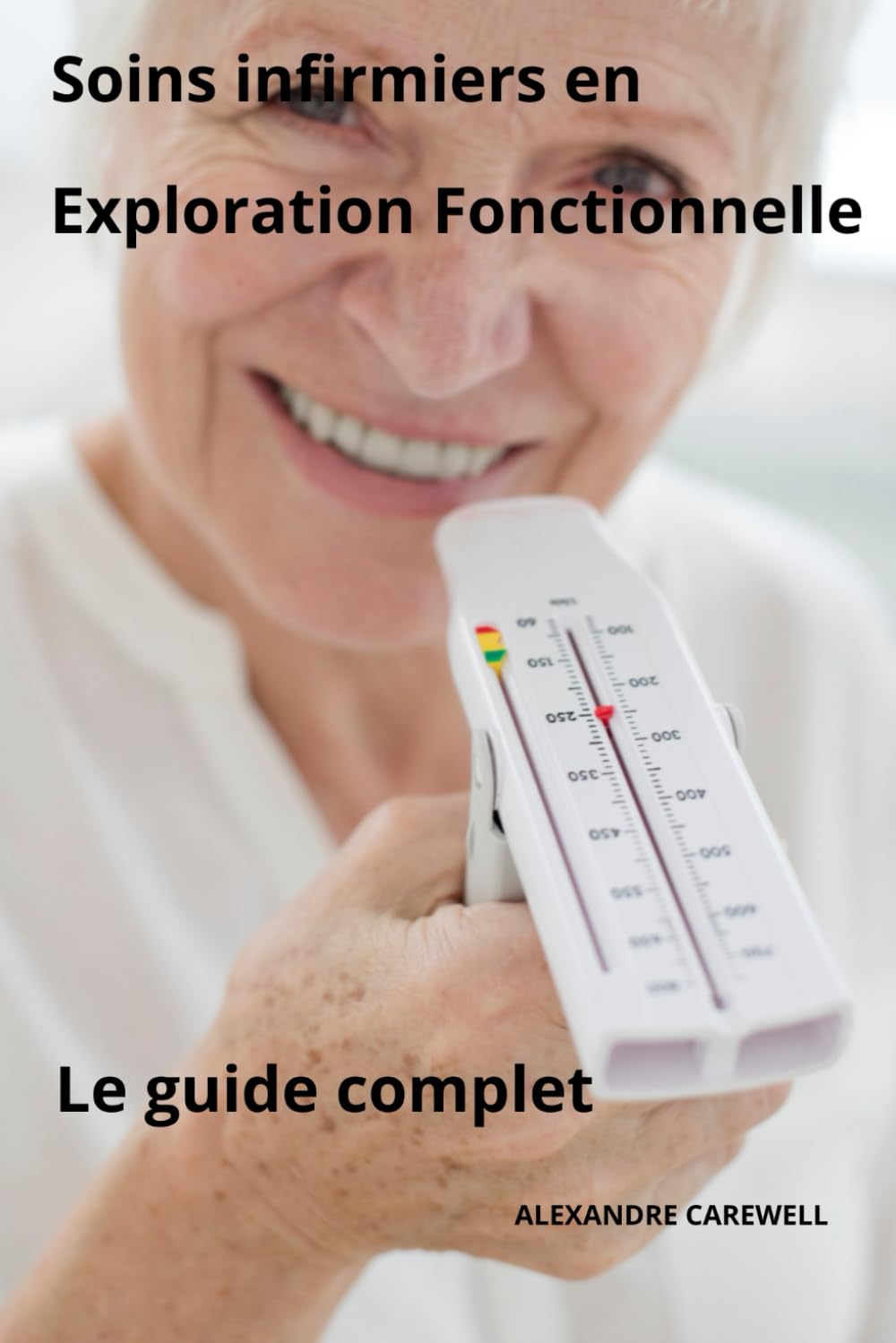 Soins Infirmiers en Exploration Fonctionnelle Le Guide complet book