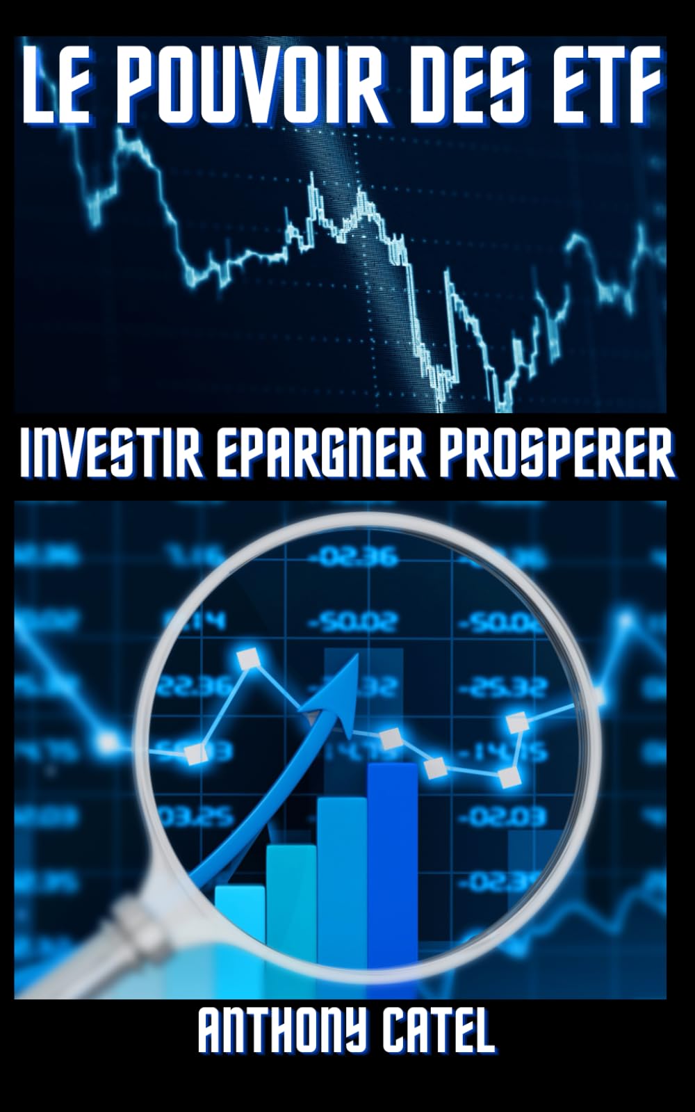 LE POUVOIR DES ETF: Investir, Épargner, Prospérer Business, Finance & Career