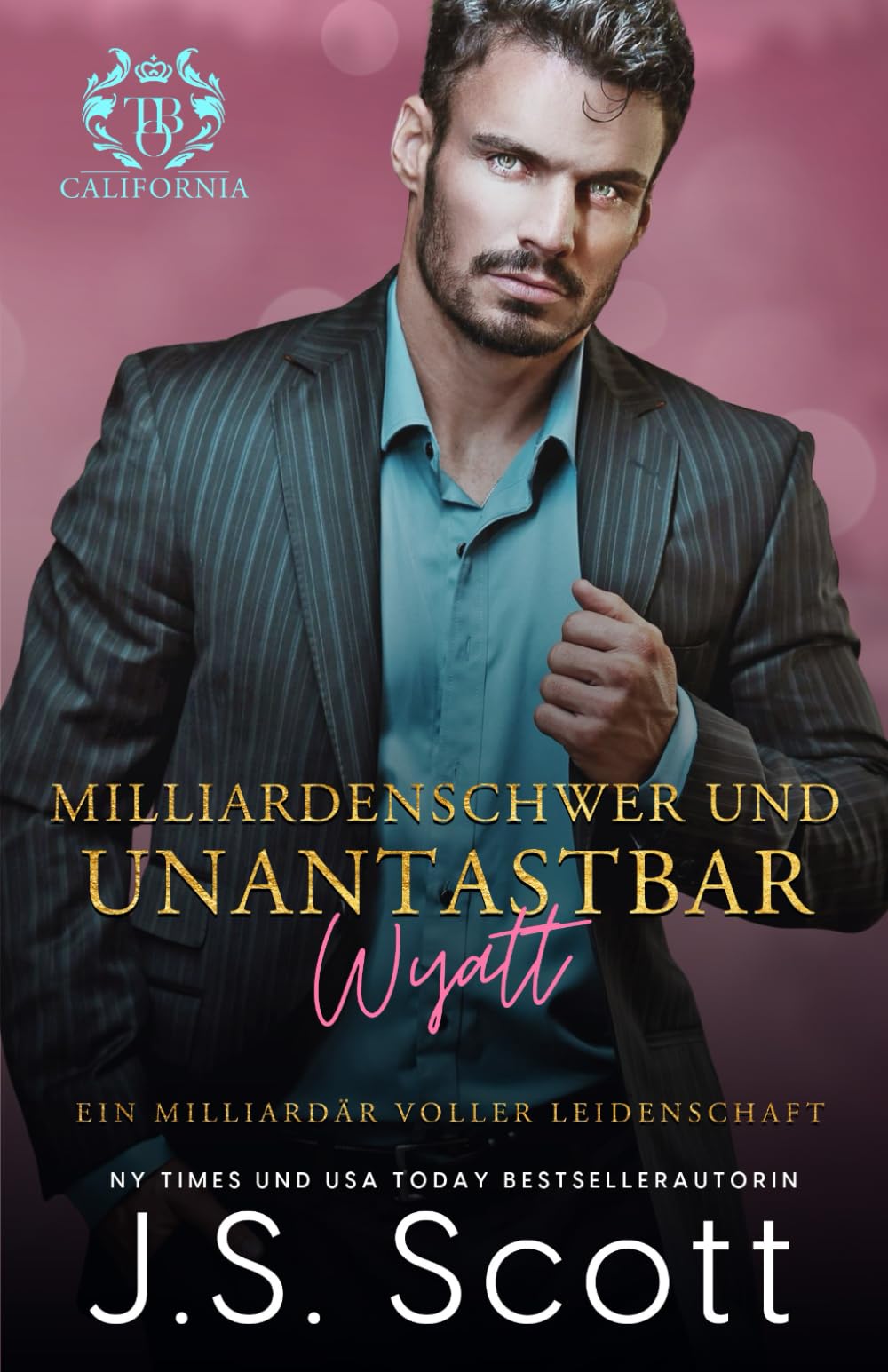 Milliardenschwer und unantastbar ~ Wyatt book