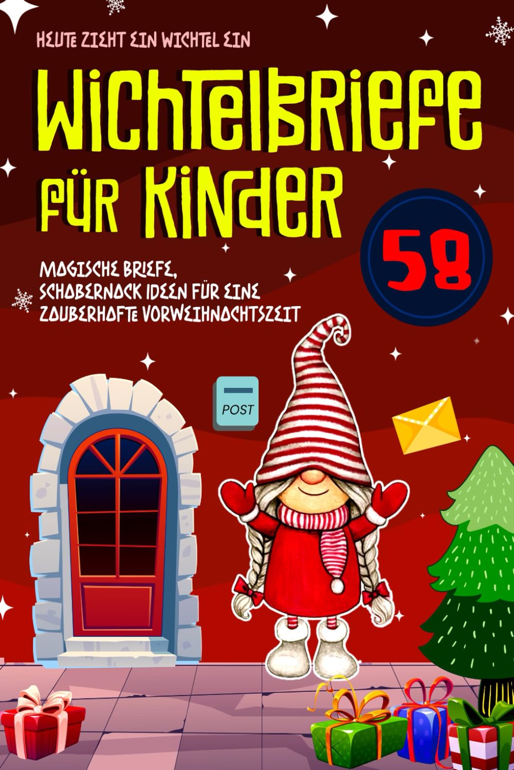 Heute zieht ein Wichtel ein - Wichtelbriefe für Kinder: 58 magische Briefe, Schabernack-Ideen für eine zauberhafte Vorweihnachtszeit Lifestyle