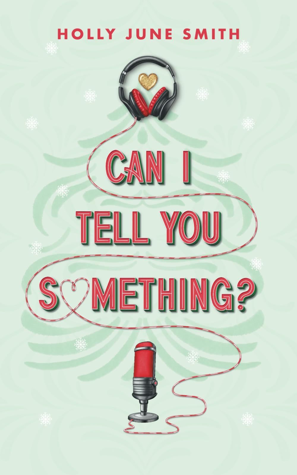 Can I Tell You Something?: A holiday novella book