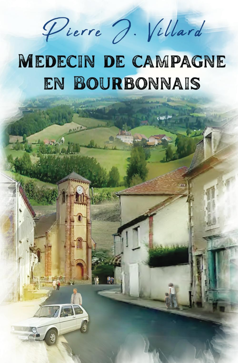 MÉDECIN DE CAMPAGNE EN BOURBONNAIS Social Sciences