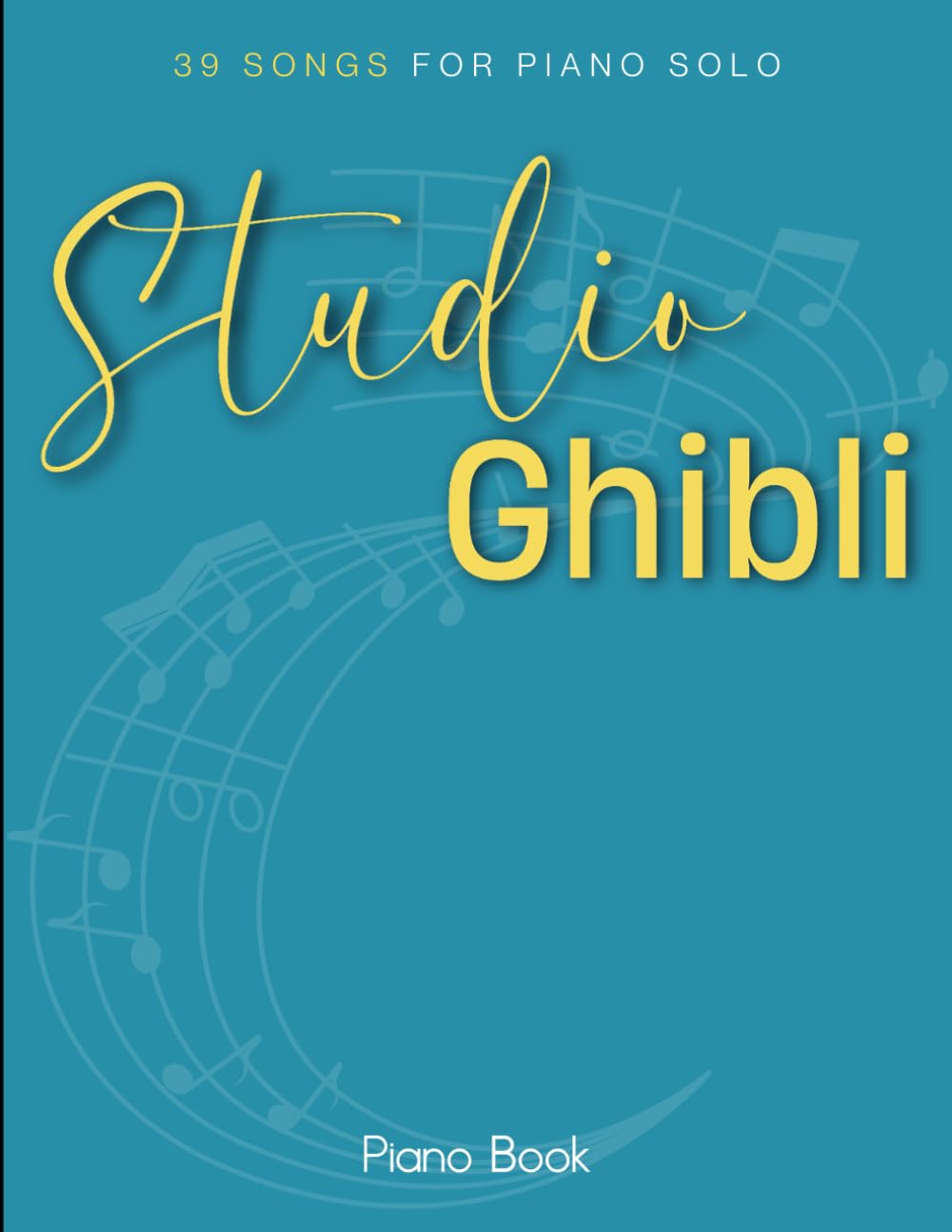 Studio Ghibli Piano Book: 39 Songs for Piano Solo Sheet Music