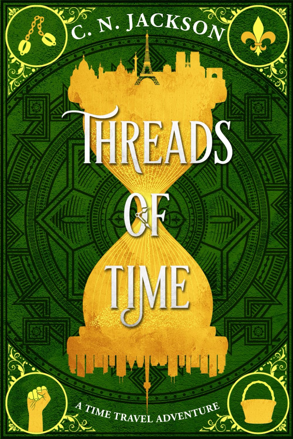 Threads of Time: A Historical Time Travel Adventure (Toronto Time Agents) Action & Adventure