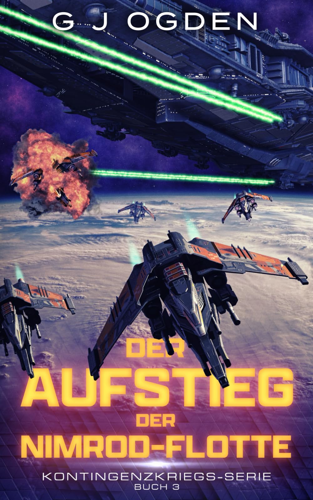 Der Aufstieg der Nimrod-Flotte (Kontingenzkriegs-Serie, Band 3) Fantasy & Sci-Fi