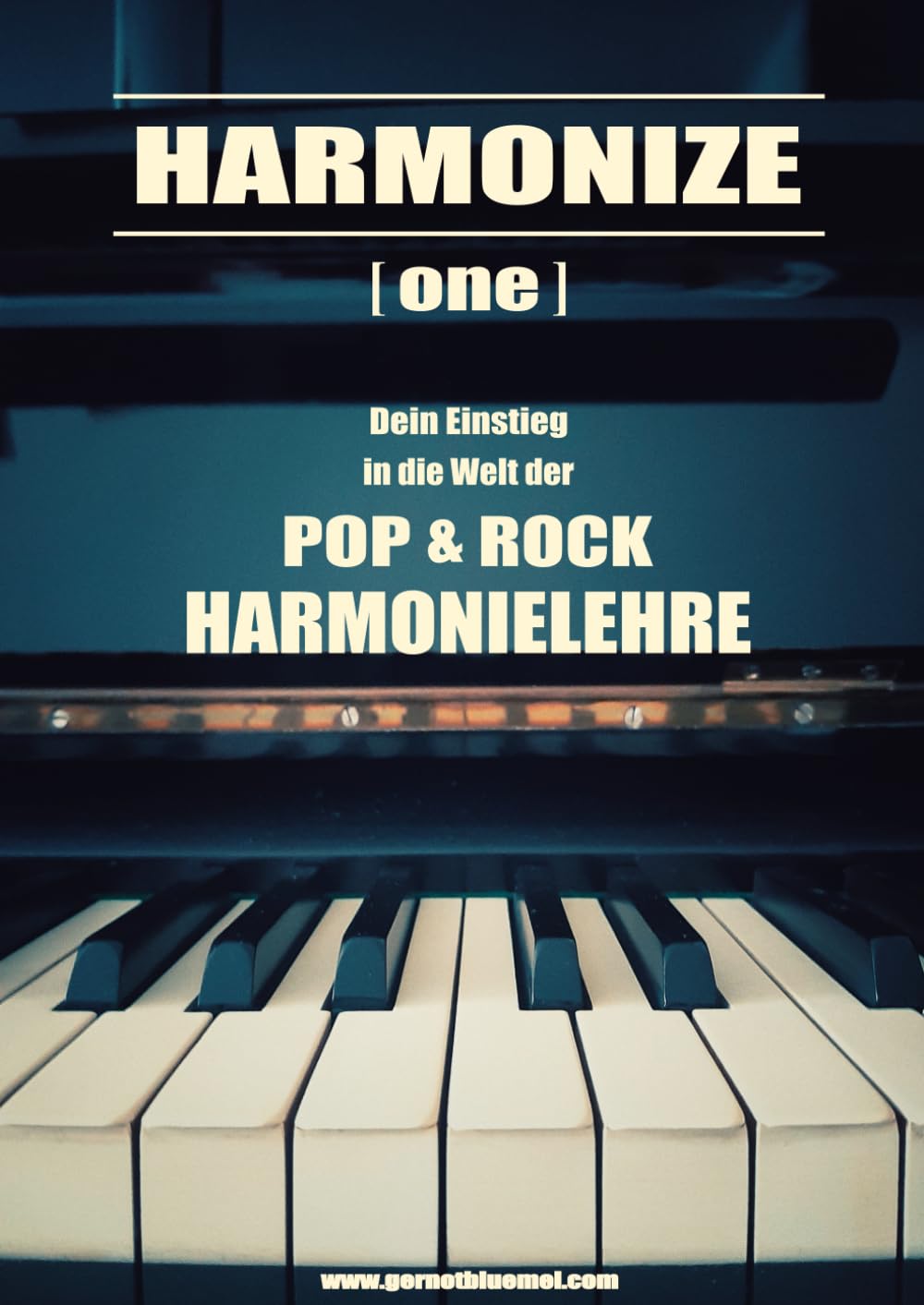 Harmonize ONE: Dein Einstieg in die Welt der Pop- und Rock Harmonielehre Arts & Music