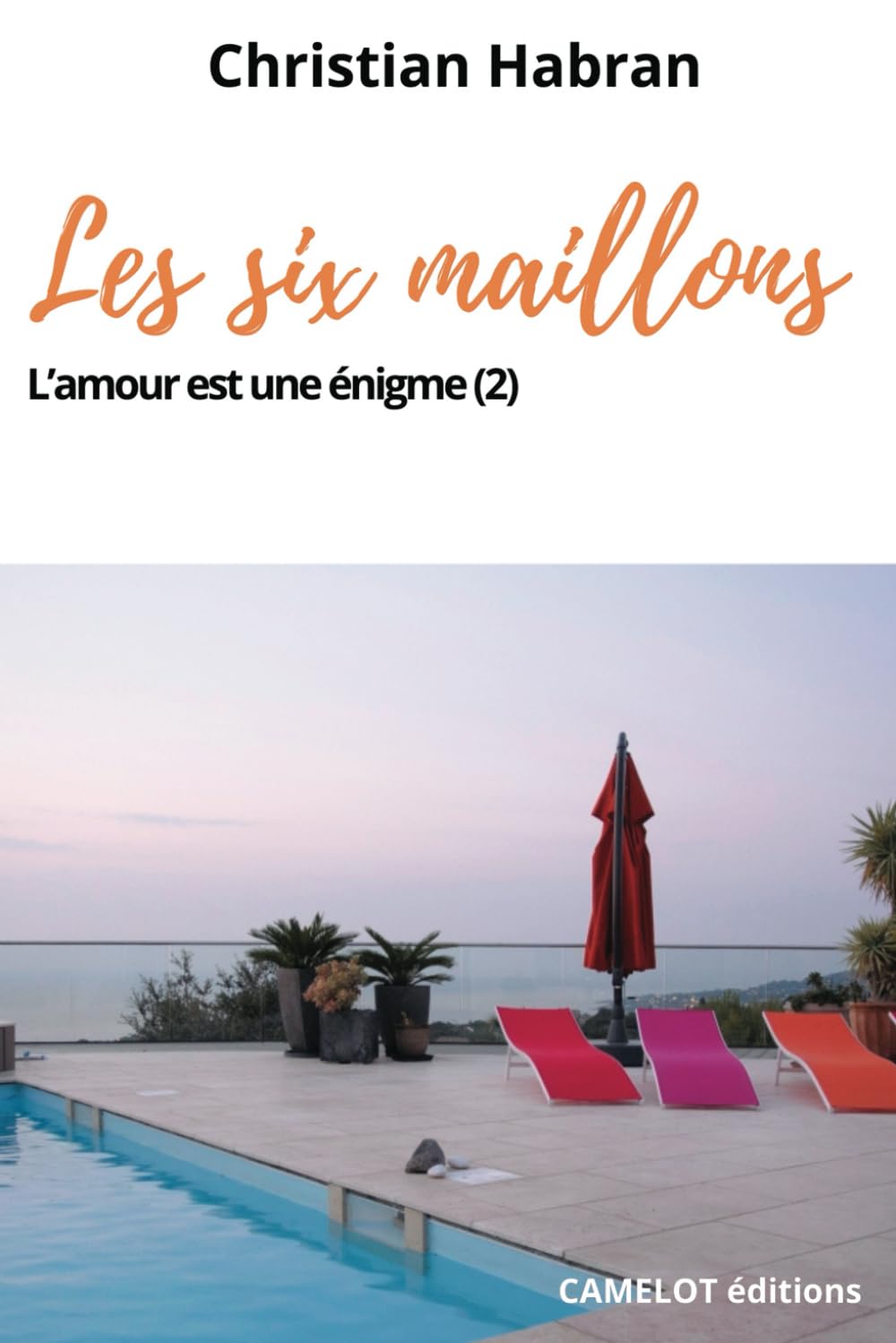 Les Six Maillons: L'amour est une énigme (2) Romantic Thrillers