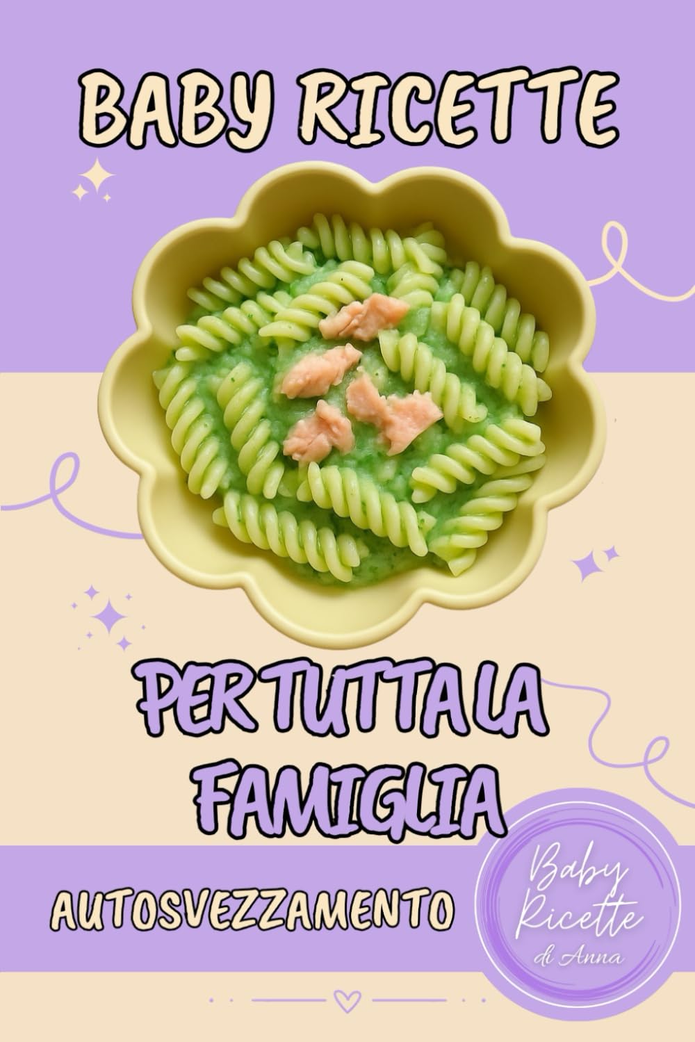 Baby Ricette per tutta la famiglia book