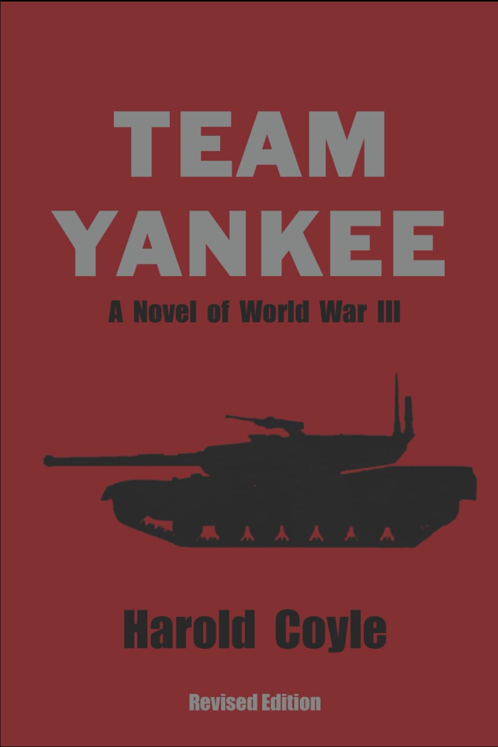 Team Yankee: A Novel of World War III Action & Adventure