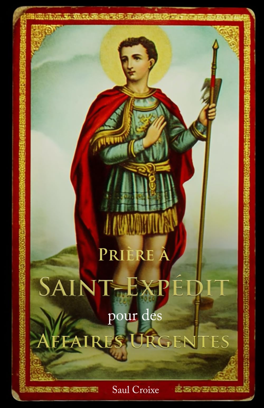 Prière à Saint-Expédit pour des Affaires Urgentes Leisure, Home & Garden