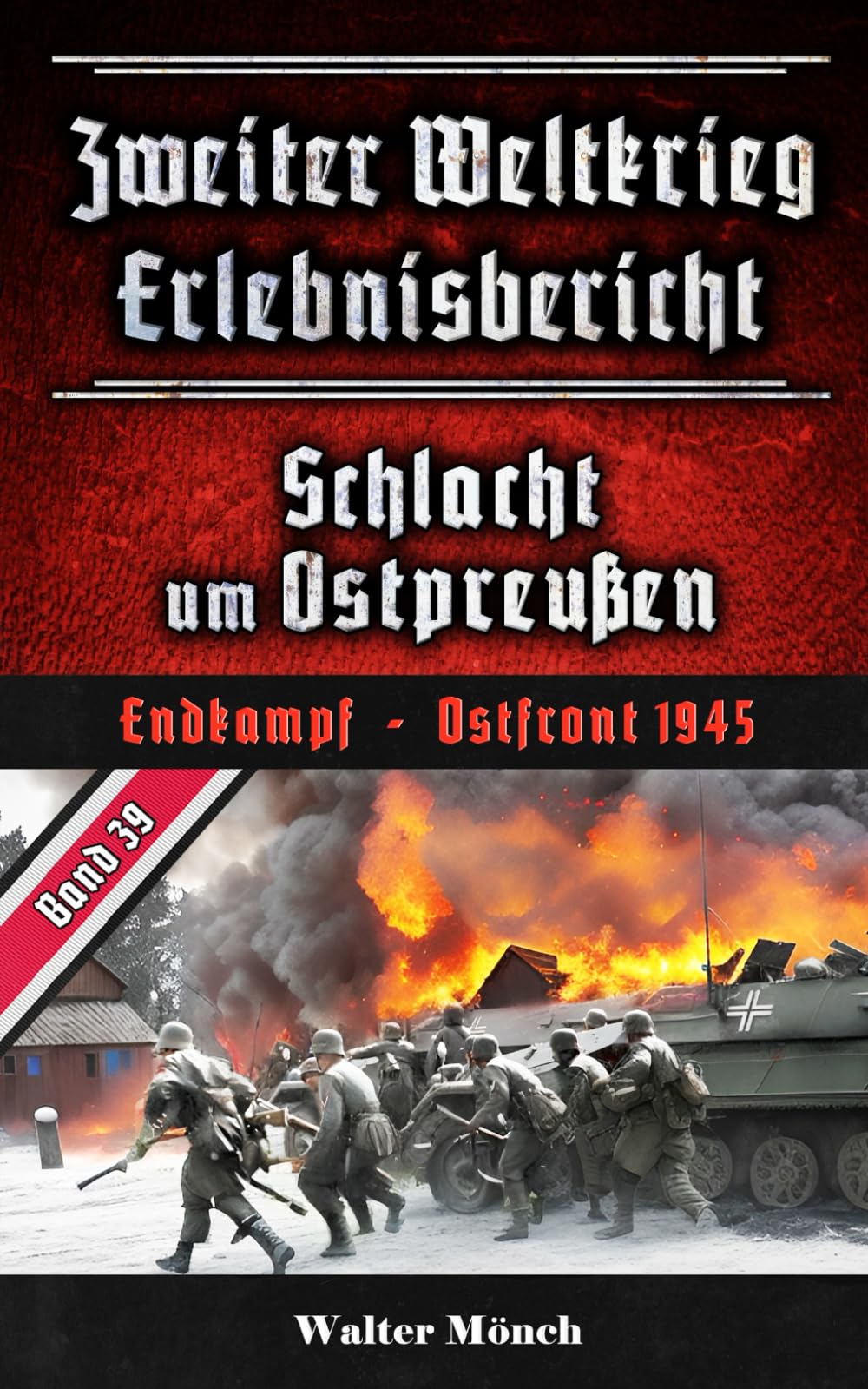 Zweiter Weltkrieg Erlebnisbericht Schlacht um Ostpreußen: Endkampf - Osfront 1945 Politics & Society