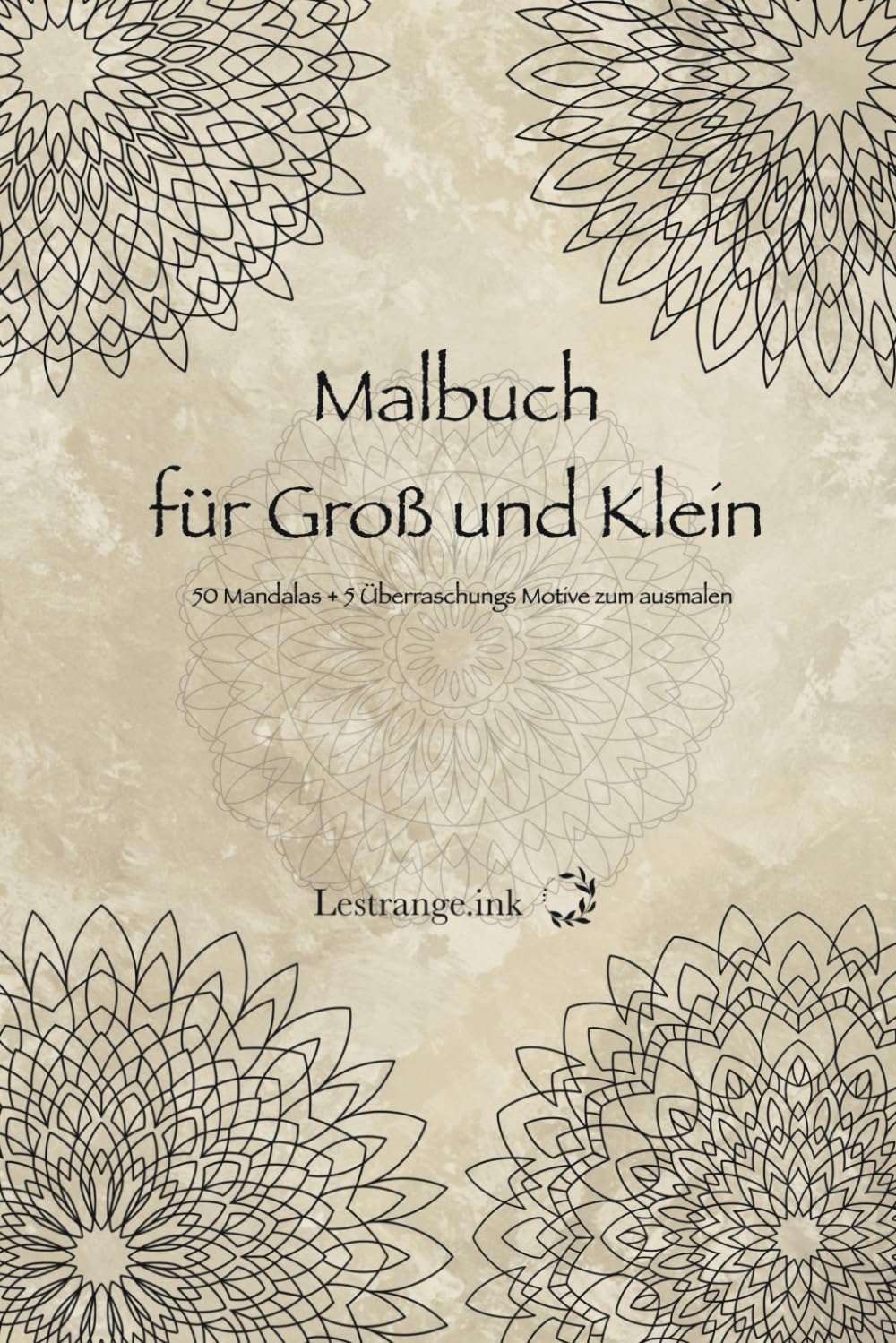 Malbuch für Groß und Klein: 50 Mandalas und 5 Überraschungs Motive zum ausmalen Film, Art & Culture