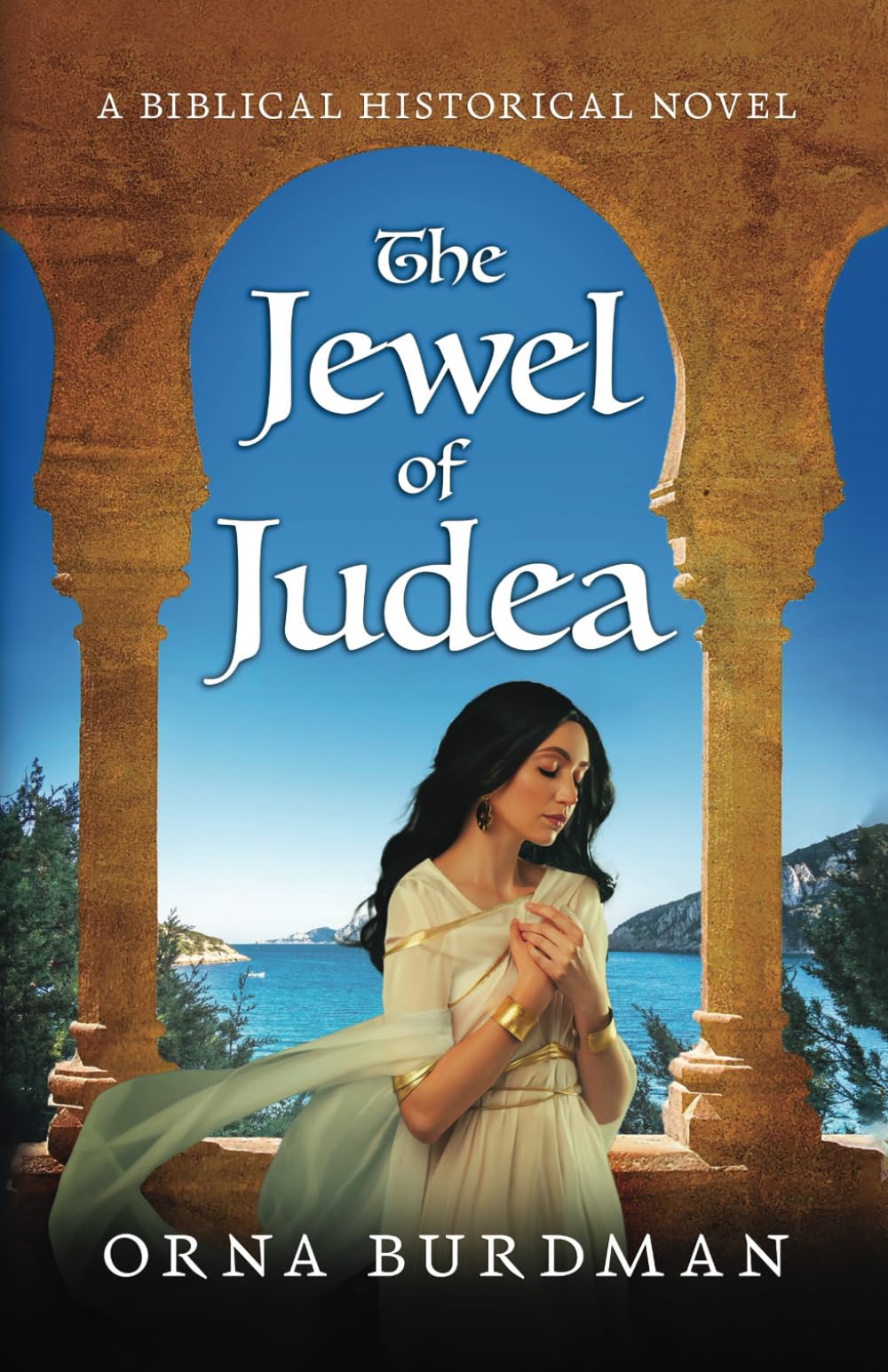 The Jewel of Judea: A Biblical Historical Novel Historical Fiction