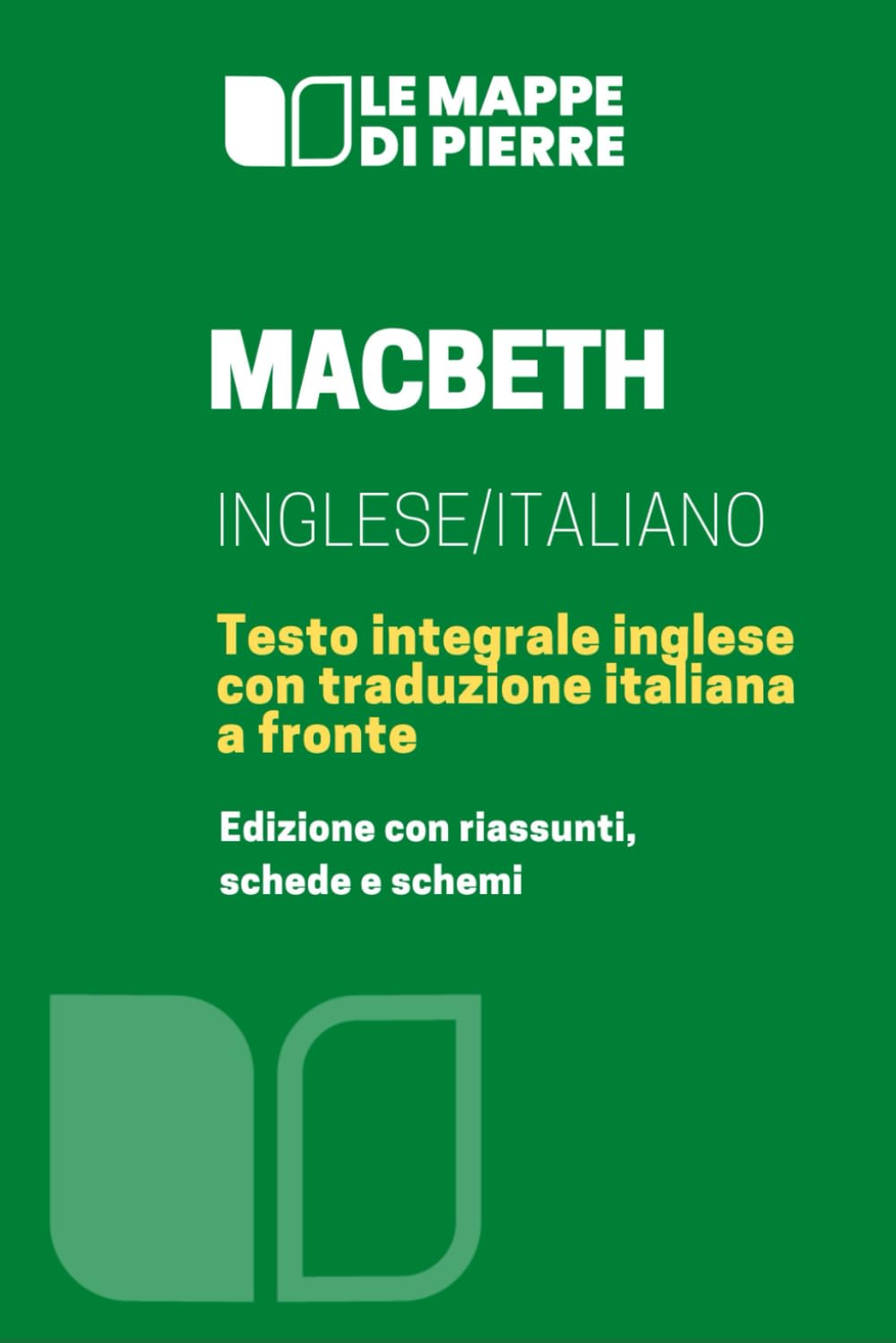 Macbeth: Testo integrale inglese con traduzione italiana a fronte - con riassunti, schede e schemi (edizione scolastica) book