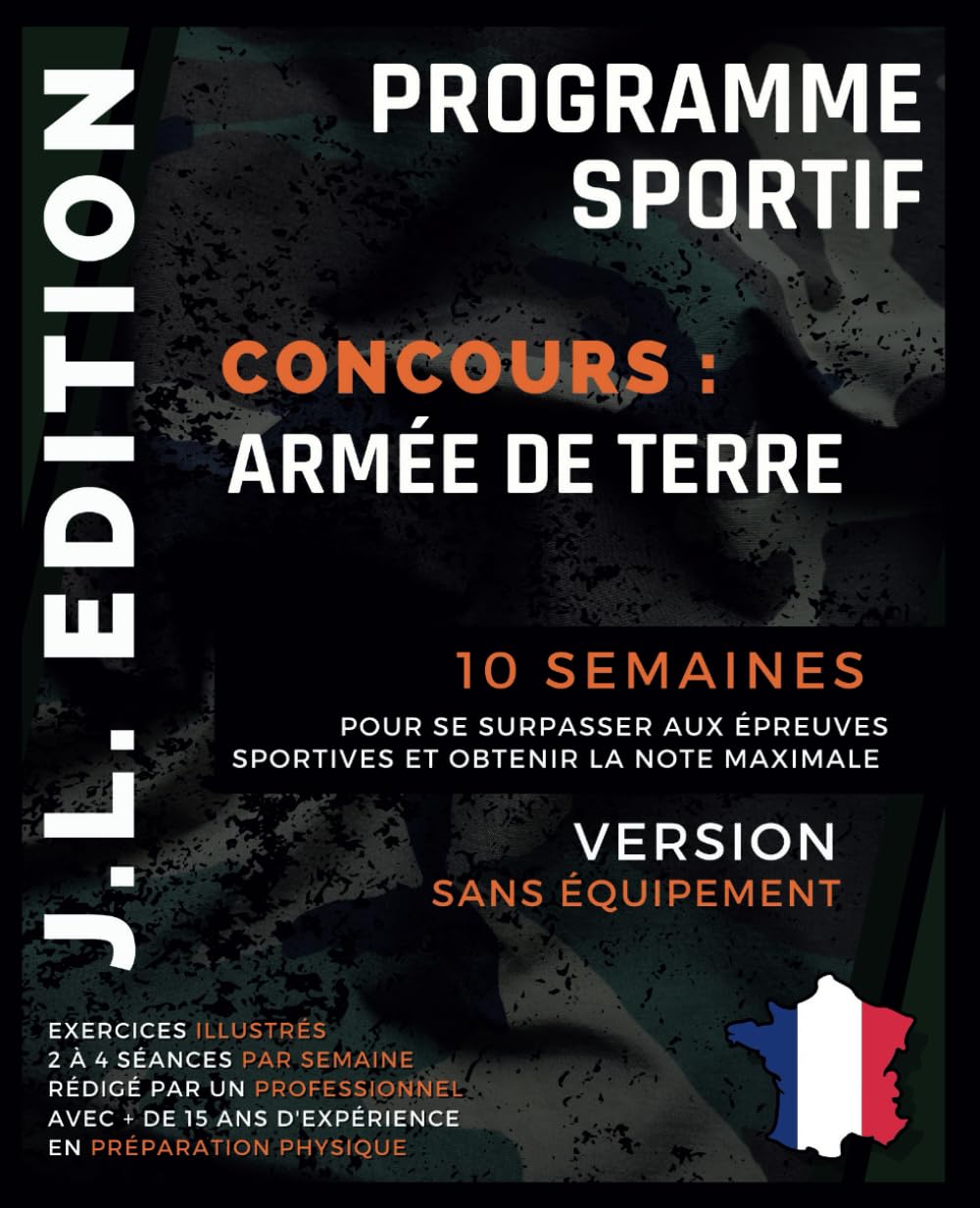 Concours Armée de Terre: 10 semaines pour se surpasser aux épreuves sportives et obtenir la note maximale Health, Nutrition & Fitness