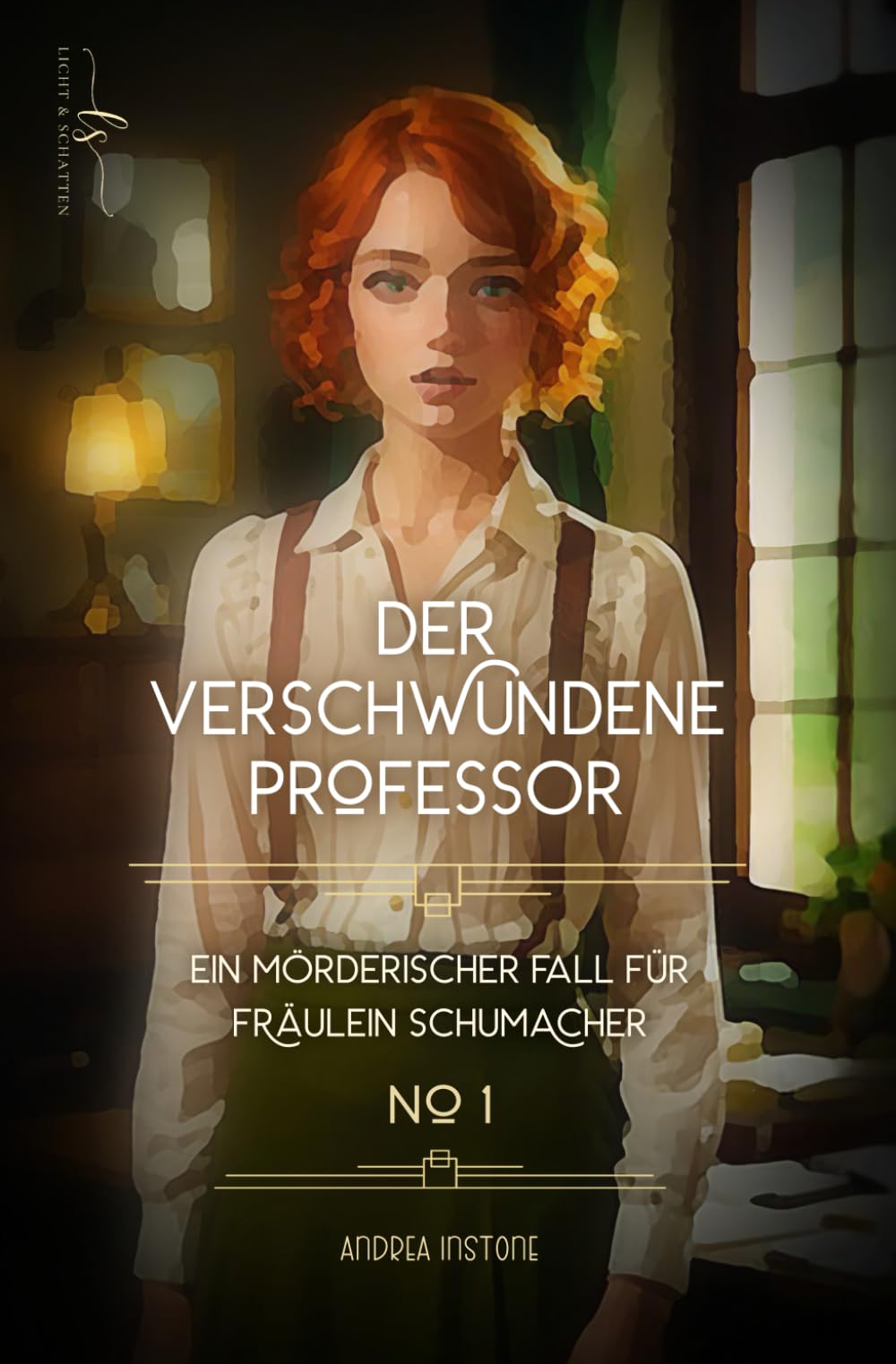 Der verschwundene Professor: Sommer 1926 (Ein mörderischer Fall für Fräulein Schumacher, Band 1) Historical Fiction