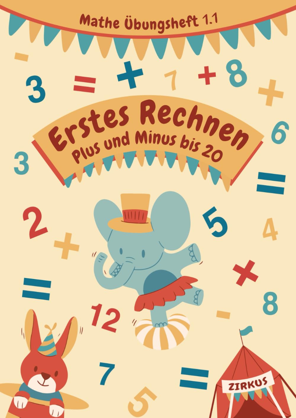 Erstes Rechnen | Plus und Minus bis 20 | Mathe Übungsheft 1.1: Mathe Trainingsheft mit Spaß und Freude | Mathematik für die 1. Klasse / Vorschule | XXL Rechentraining Plus und Minus bis 20 Non-fiction