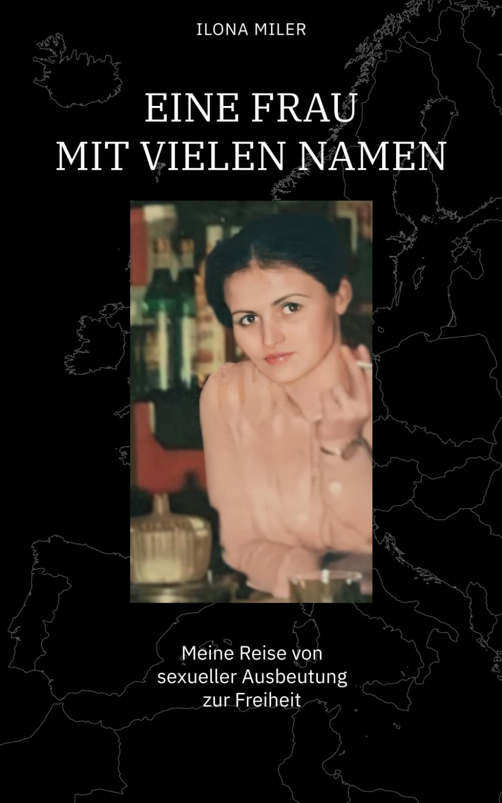 Eine Frau mit vielen Namen: Meine Reise von sexueller Ausbeutung zur Freiheit Politics & Society Books