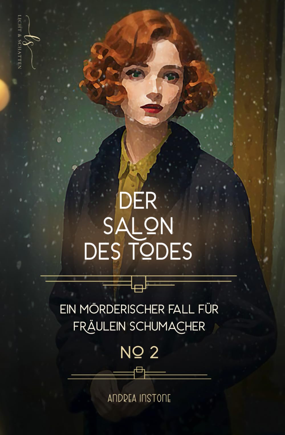 Der Salon des Todes: Winter 1926 (Ein mörderischer Fall für Fräulein Schumacher, Band 2) Historical Fiction