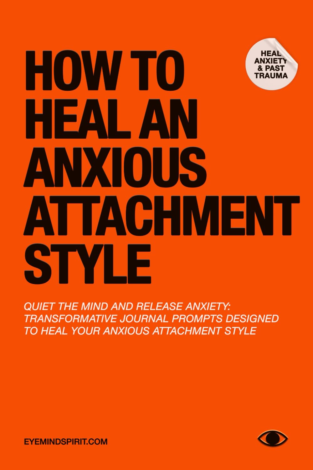 How To Heal An Anxious Attachment Style: A Self Therapy Journal to Conquer Anxiety & Become Secure in Relationships Lifestyle