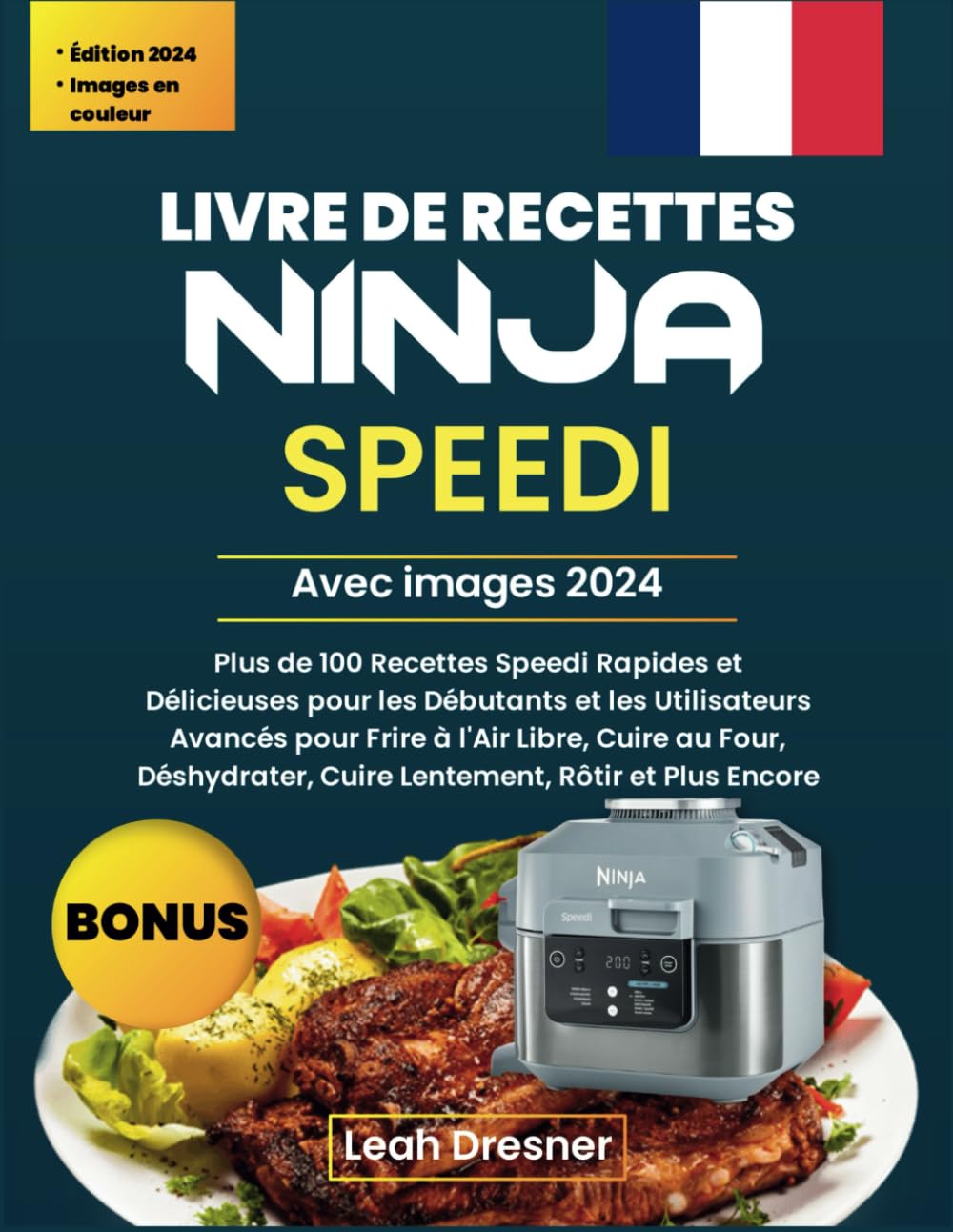 Ninja Speedi avec Images 2024: 100 Recettes Speedi Rapides et Délicieuses pour les Débutants et les Utilisateurs Avancés pour Frire à l'Air Libre, Cuire au Four, Déshydrater, Cuire Lentement et Rôtir. Cooking & Enjoying