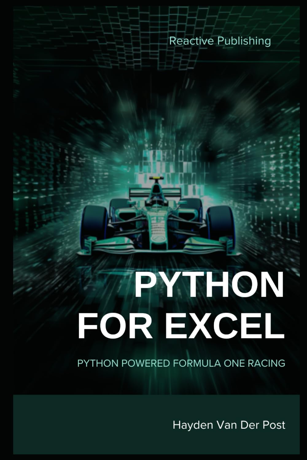 Python for Excel: Python Powered Formula One racing: Python for Advanced Excel Users Computer Science