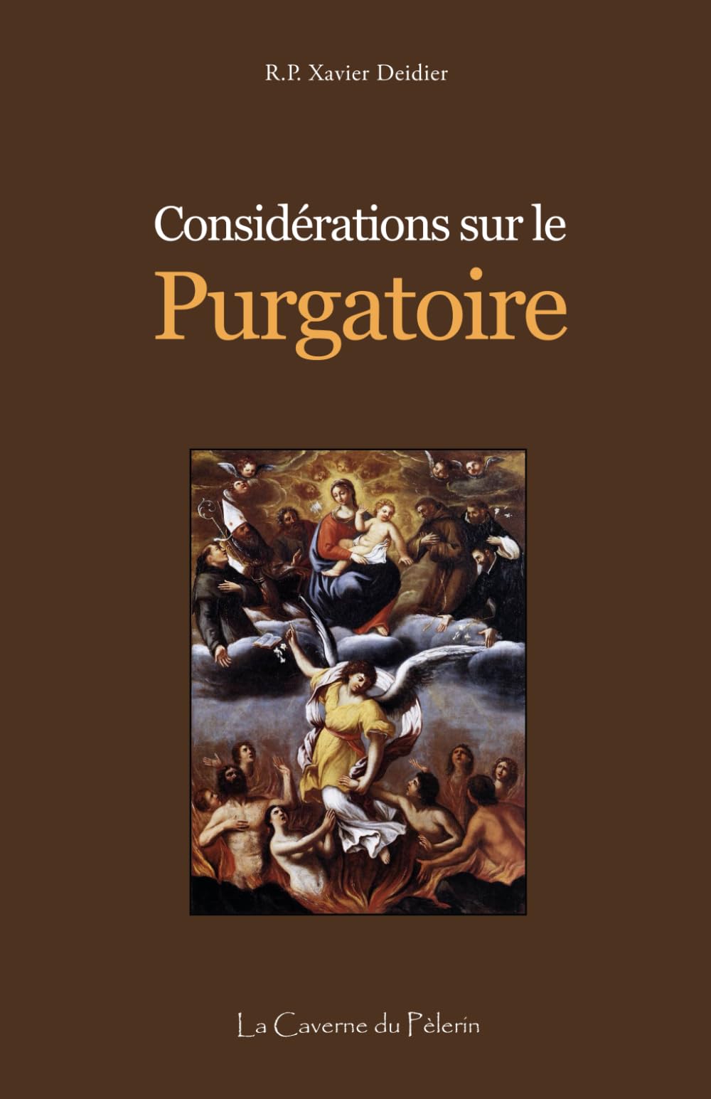 Considérations sur le Purgatoire, R.P. Xavier Deidier book