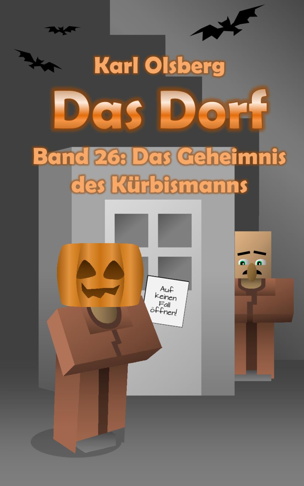 Das Dorf Band 26: Das Geheimnis des Kürbismanns Fantasy & Sci-Fi