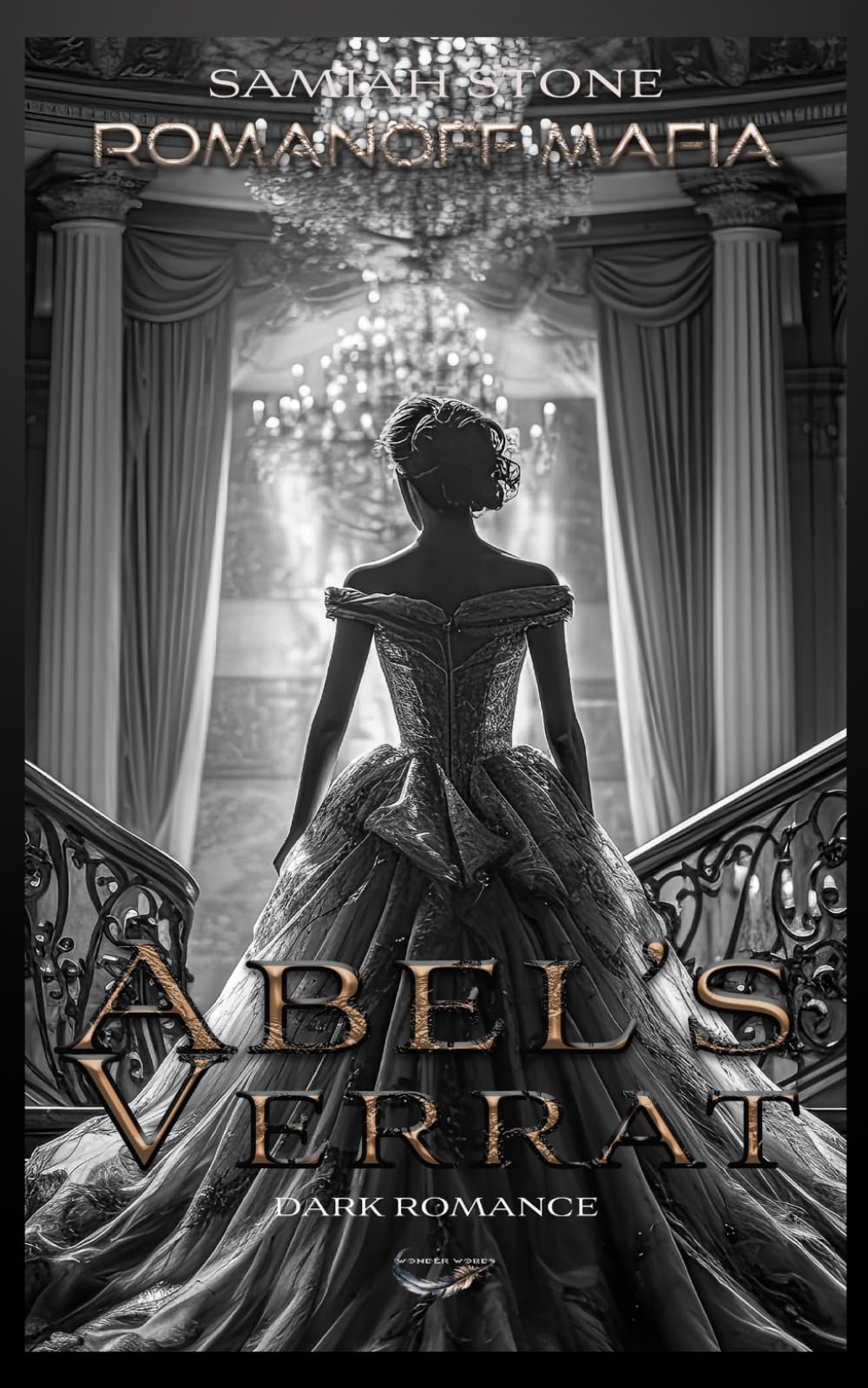 ABEL'S VERRAT: ROMANOFF MAFIA SERIES | BROKEN BEAUTY VS MAFIA BOSS | BOOK ONE |: MAFIA DARK ROMANCE International