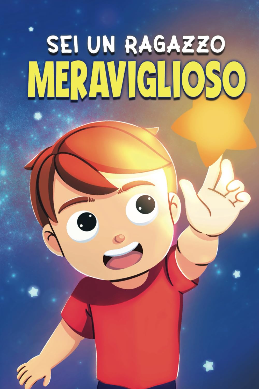Sei un ragazzo meraviglioso - libro per ragazzi sul coraggio, la forza interiore, la fiducia in se stessi, la gestione delle emozioni e le amicizie: ... lettura serale da solo o con i suoi genitori Leisure & Fun
