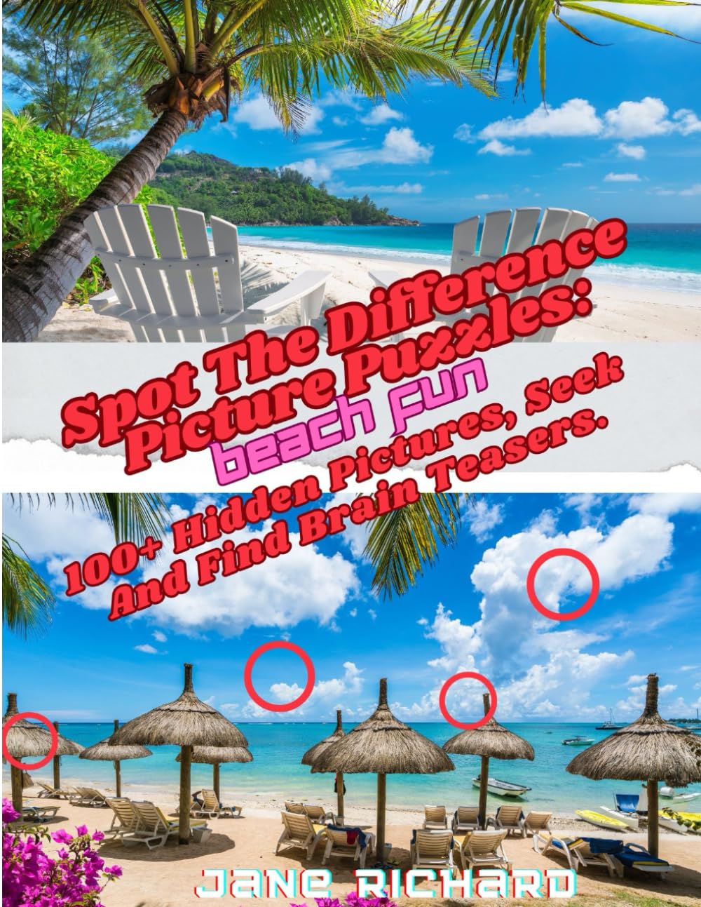 Spot The Difference Picture Puzzles: Beach Fun.: 100+ Hidden Pictures, Seek And Find Brain Teasers. Leisure & Fun