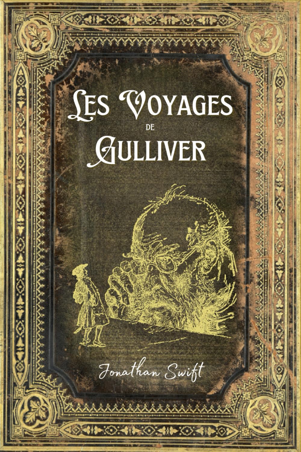 Les Voyages de Gulliver: Texte Intégral - Edition Collector (Annotée d'une biographie) book