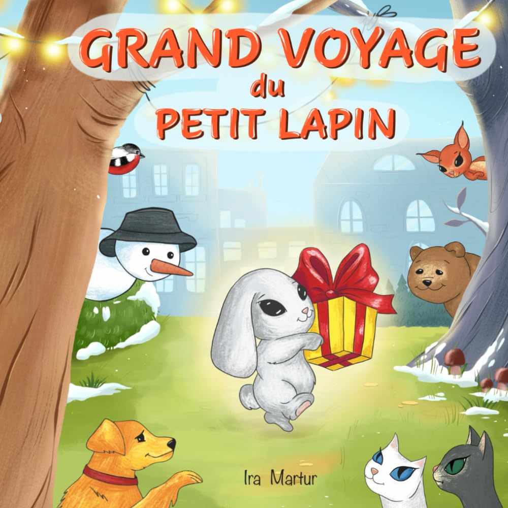Grand Voyage du Petit Lapin: Livre illustré pour enfants sur l'aventure du lapin pour les âges de 3 à 8 ans book