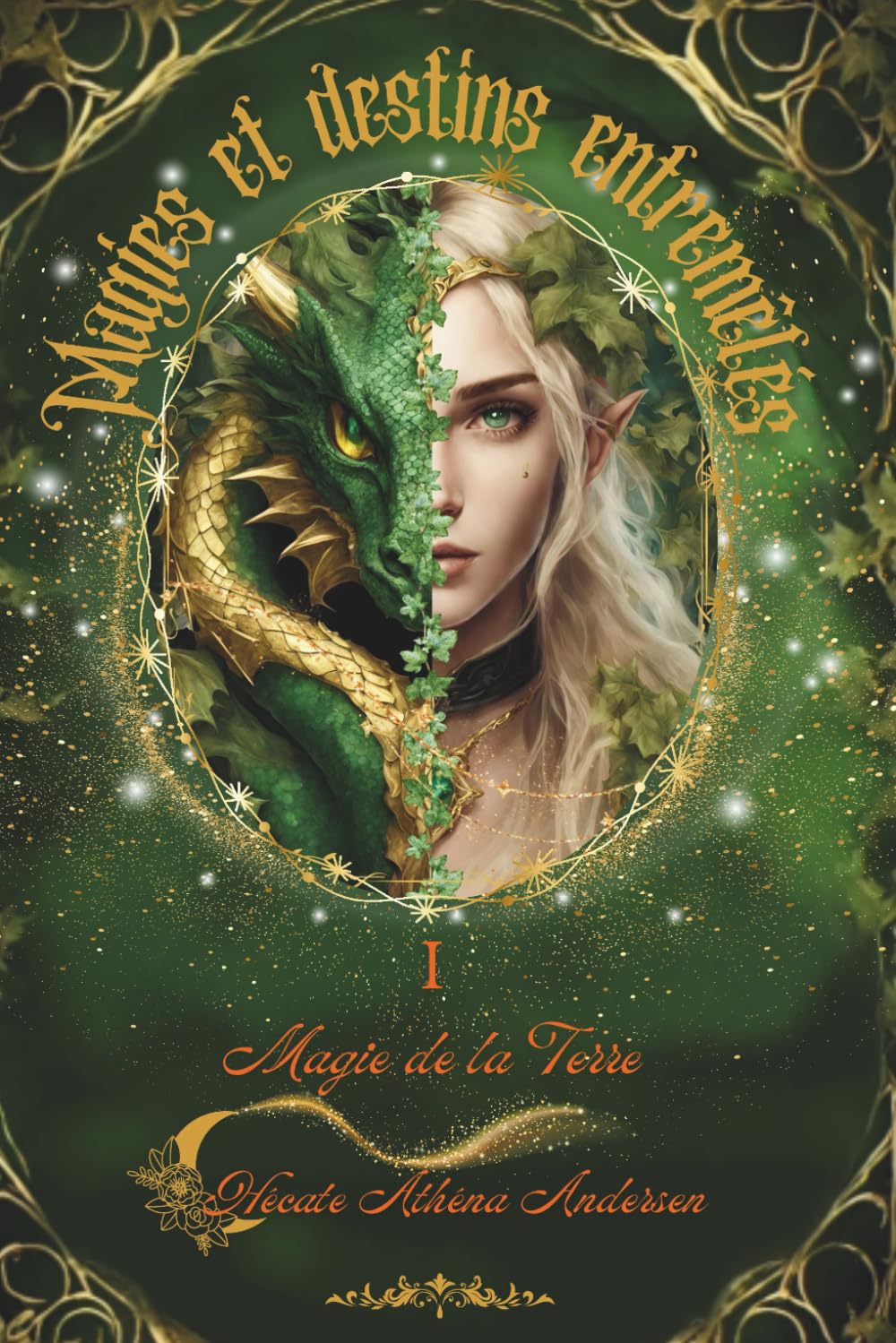 Magies et destins entremêlés: Tome I - Magie de la Terre book