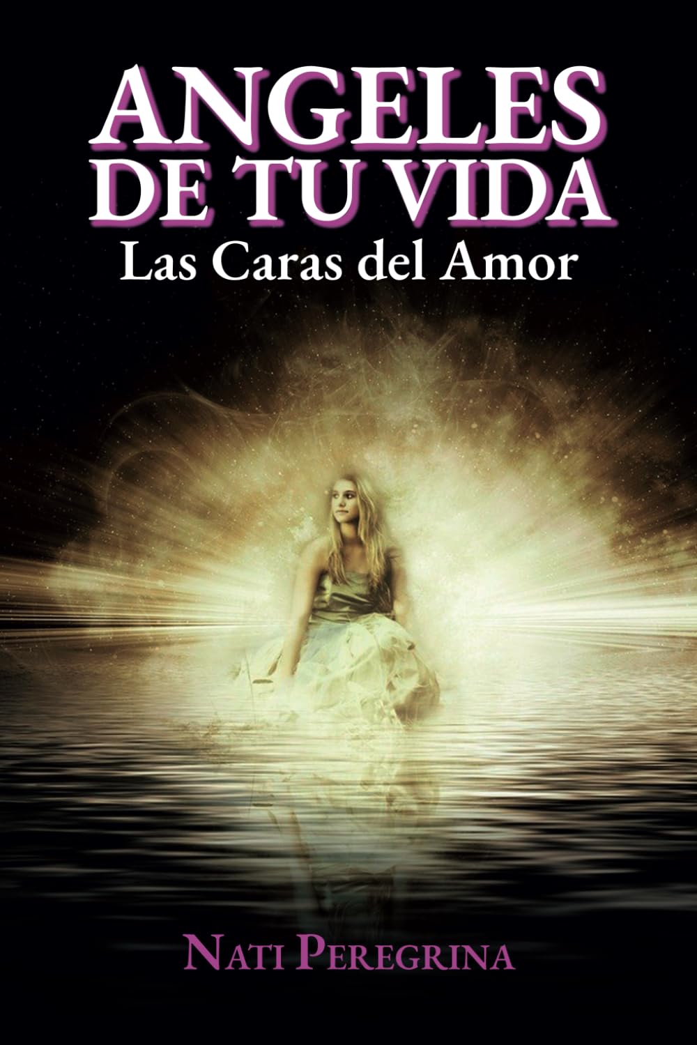 Ángeles de tu Vida: Las Caras del Amor book