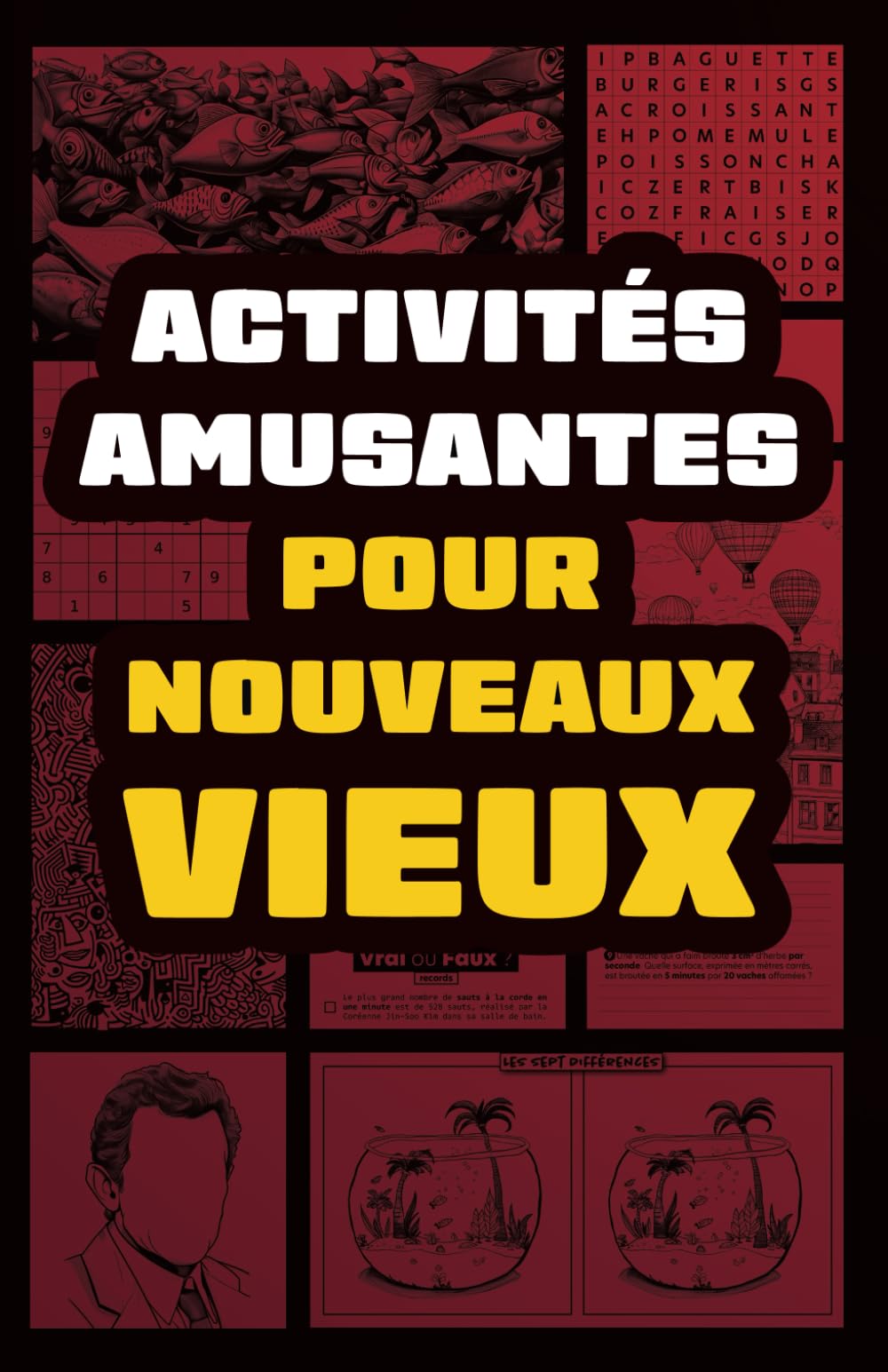 Activités amusantes pour nouveaux vieux: Pas prêts de se retirer de la partie ! book