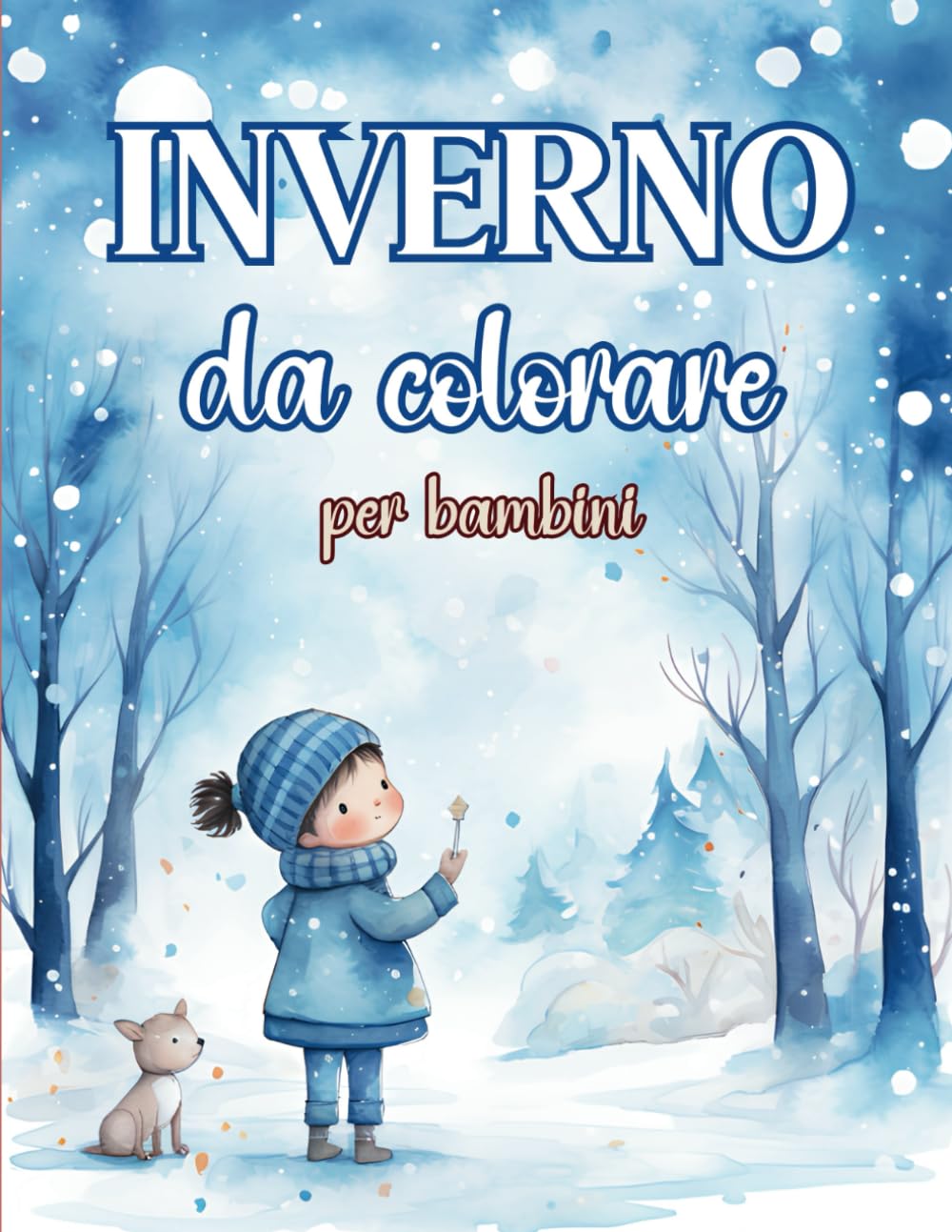 Inverno da colorare: 50 Disegni da Colorare, tra Fiocchi di Neve, Pupazzi e Paesaggi Innevati book